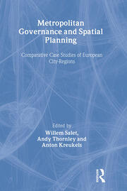 Metropolitan Governance and Spatial Planning: Comparative Case Studies of European City-Regions book cover