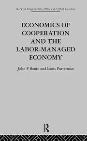 Economics of Cooperation and the Labour-Managed Economy book cover
