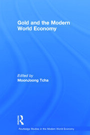 Gold and the Modern World Economy book cover