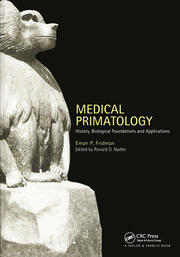 Medical Primatology: History, Biological Foundations and Applications book cover
