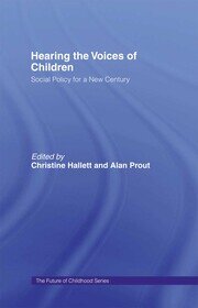 Hearing the Voices of Children: Social Policy for a New Century book cover