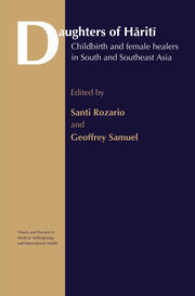 Daughters of Hariti: Childbirth and Female Healers in South and Southeast Asia book cover