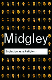 Evolution as a Religion: Strange Hopes and Stranger Fears book cover
