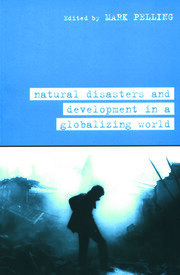 Natural Disaster and Development in a Globalizing World book cover