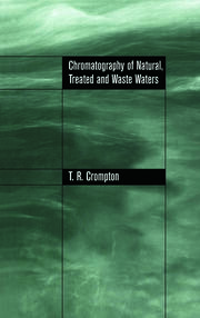 Chromatography of Natural, Treated and Waste Waters book cover