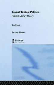 Sexual/Textual Politics: Feminist Literary Theory book cover
