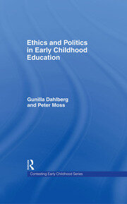 Ethics and Politics in Early Childhood Education book cover