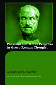 Passions and Moral Progress in Greco-Roman Thought book cover