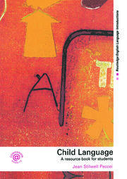 Child Language: A Resource Book for Students book cover