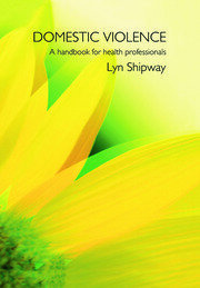 Domestic Violence: A Handbook for Health Care Professionals book cover