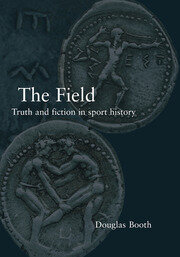 The Field: Truth and Fiction in Sport History book cover