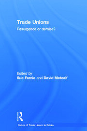 Trade Unions: Resurgence or Demise? book cover