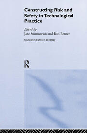 Constructing Risk and Safety in Technological Practice book cover