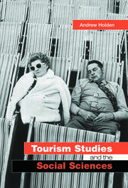 Tourism Studies and the Social Sciences book cover