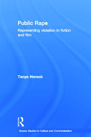 Public Rape: Representing Violation in Fiction and Film book cover