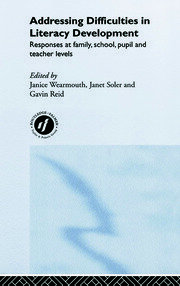 Addressing Difficulties in Literacy Development: Responses at Family, School, Pupil and Teacher Levels book cover