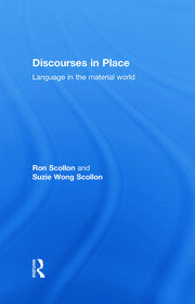Discourses in Place: Language in the Material World book cover