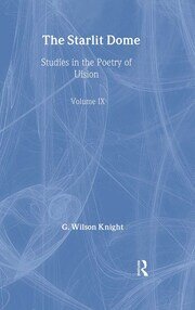 The Starlit Dome: Studies in the Poetry of Vision book cover