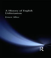 A History of English Utilitarianism book cover