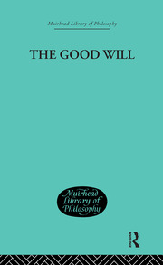 The Good Will: A Study in the Coherence Theory of Goodness book cover