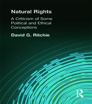 Natural Rights: A Criticism of Some Political and Ethical Conceptions book cover