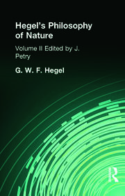 Hegel's Philosophy of Nature: Volume II    Edited by M J Petry book cover