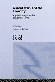 Unpaid Work and the Economy: A Gender Analysis of the Standards of Living book cover