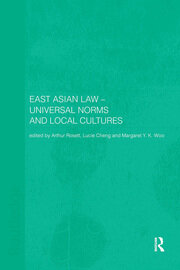 East Asian Law: Universal Norms and Local Cultures book cover