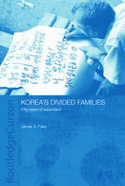 Korea's Divided Families: Fifty Years of Separation book cover