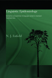 Linguistic Epidemiology: Semantics and Grammar of Language Contact in Mainland Southeast Asia book cover
