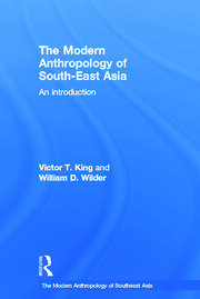 The Modern Anthropology of South-East Asia: An Introduction book cover