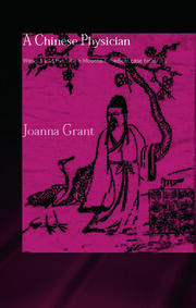 A Chinese Physician: Wang Ji and the Stone Mountain Medical Case Histories book cover