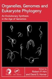 Organelles, Genomes and Eukaryote Phylogeny: An Evolutionary Synthesis in the Age of Genomics book cover
