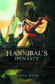Hannibal's Dynasty: Power and Politics in the Western Mediterranean, 247-183 BC book cover