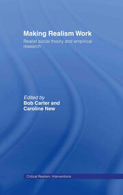 Making Realism Work: Realist Social Theory and Empirical Research book cover