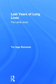Last Years of Long Lives: The Larvik Study book cover