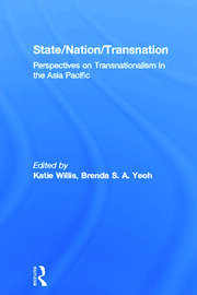 State/Nation/Transnation: Perspectives on Transnationalism in the Asia Pacific book cover