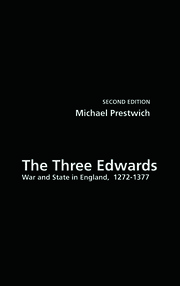 The Three Edwards: War and State in England 1272–1377 book cover