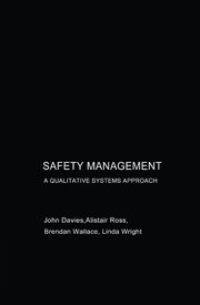 Safety Management: A Qualitative Systems Approach book cover
