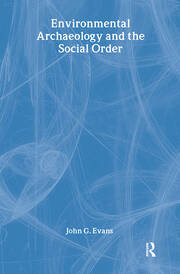 Environmental Archaeology and the Social Order book cover