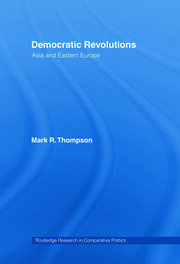 Democratic Revolutions: Asia and Eastern Europe book cover