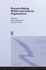 Decision Making Within International Organisations book cover