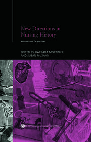 New Directions in Nursing History: International Perspectives book cover