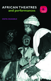 African Theatres and Performances book cover