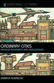 Ordinary Cities: Between Modernity and Development book cover