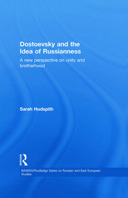 Dostoevsky and The Idea of Russianness: A New Perspective on Unity and Brotherhood book cover