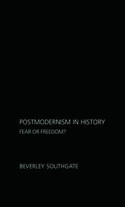 Postmodernism in History: Fear or Freedom? book cover