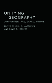 Unifying Geography: Common Heritage, Shared Future book cover