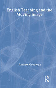 English Teaching and the Moving Image book cover
