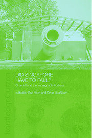 Did Singapore Have to Fall?: Churchill and the Impregnable Fortress book cover